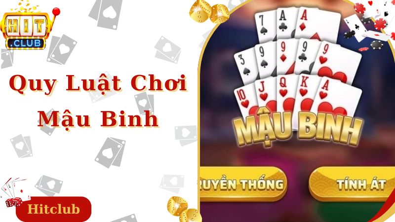 Khám phá luật chơi, kinh nghiệm chơi mậu binh online