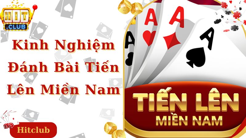 Kinh Nghiệm Đánh Bài Tiến Lên Miền Nam Cực Hay Cho Newbie