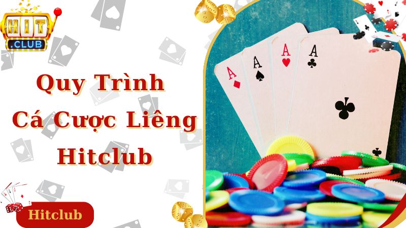 Quy trình cá cược liêng Hitclub đơn giản